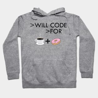 Coffee and donut - Will code for coffee and donut Hoodie